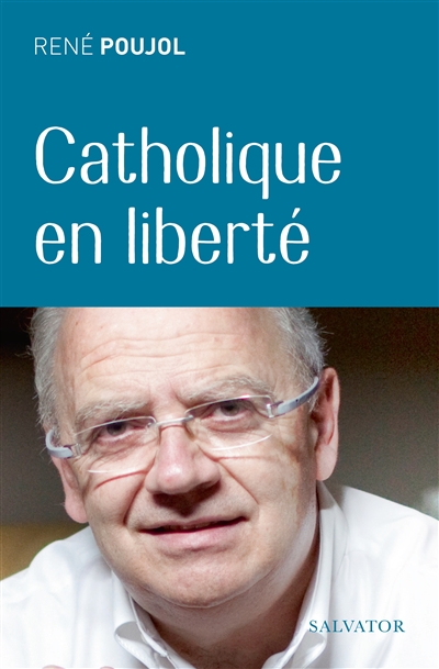 Couverture d’ouvrage : Catholique en liberté