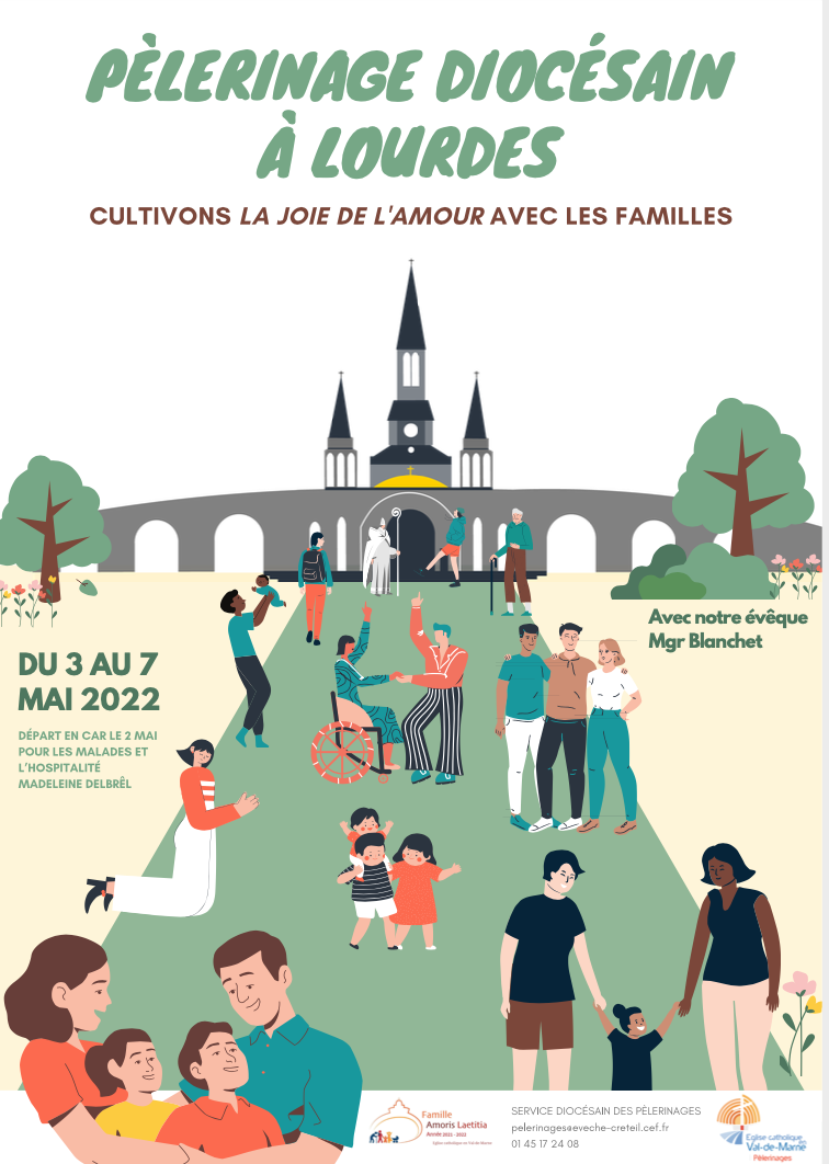 Pèlerinage diocésain à Lourdes ＂Cultivons la joie de l'amour avec les familles＂ du 3 au 7 mai 2022