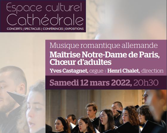 Musique romantique allemande : concert animé par la Maîtrise Notre-Dame de Paris le 12 mars