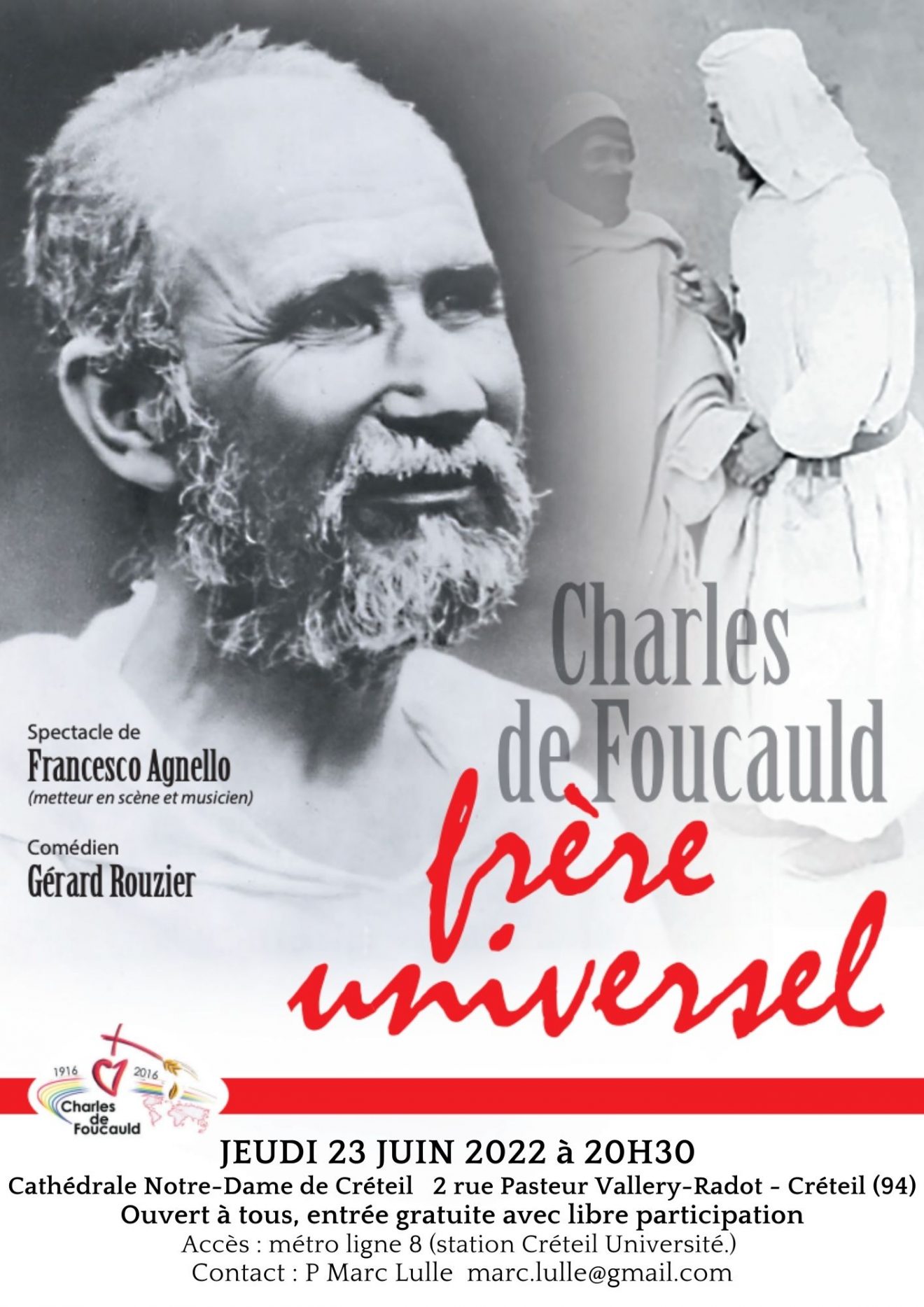 Spectacle ＂Charles de Foucauld, frère universel＂ jeudi 23 juin à 20h30 à la Cathédrale Notre-Dame de Créteil