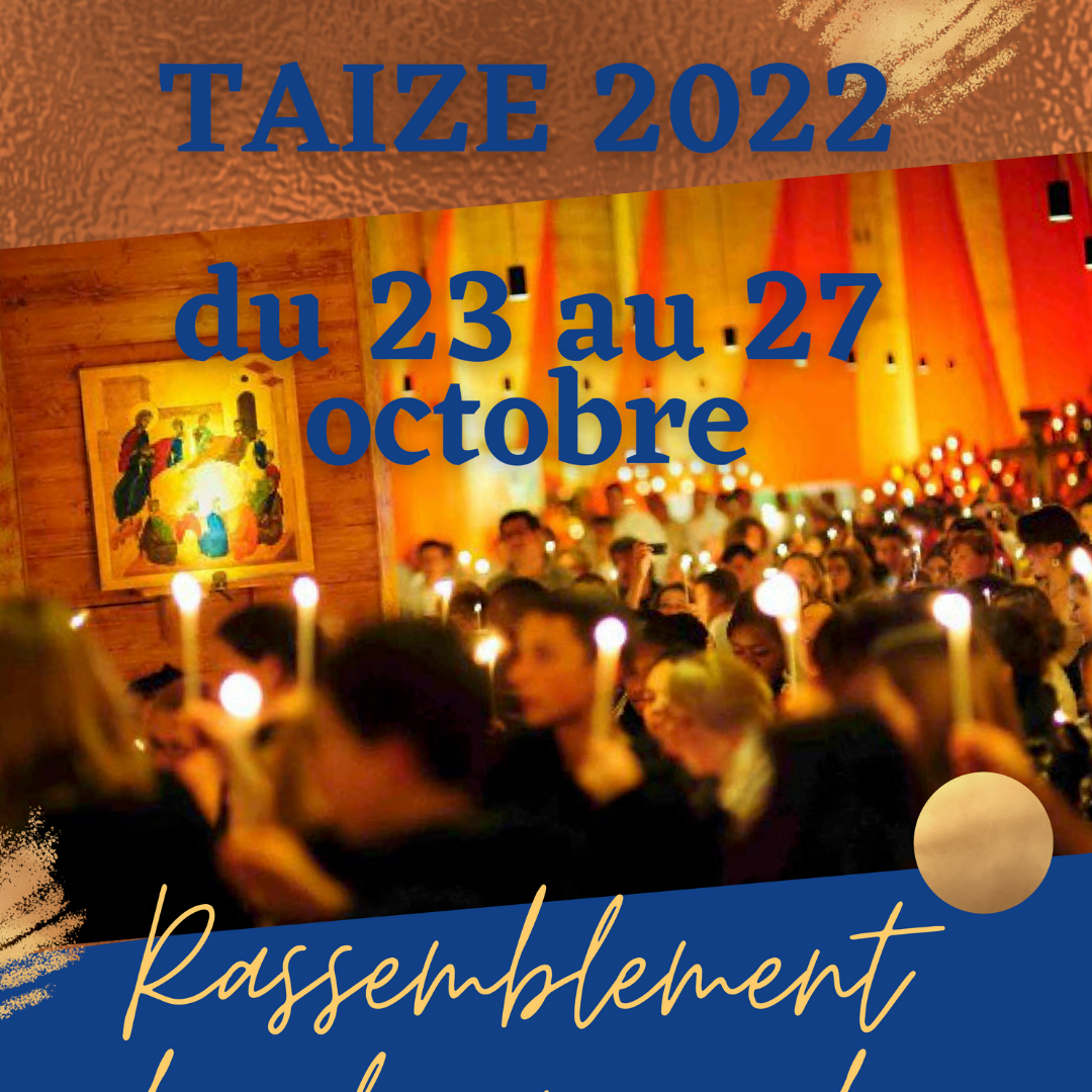 Taizé : 23 au 27 octobre 2022