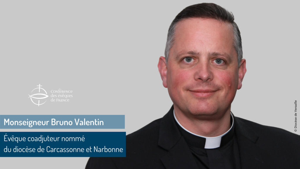 Nomination de Mgr Bruno Valentin, évêque coadjuteur du diocèse de Carcassonne et Narbonne