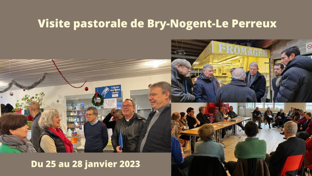 Retour sur la visite pastorale de Bry-Nogent-Le Perreux du 25 au 28 janvier 2023