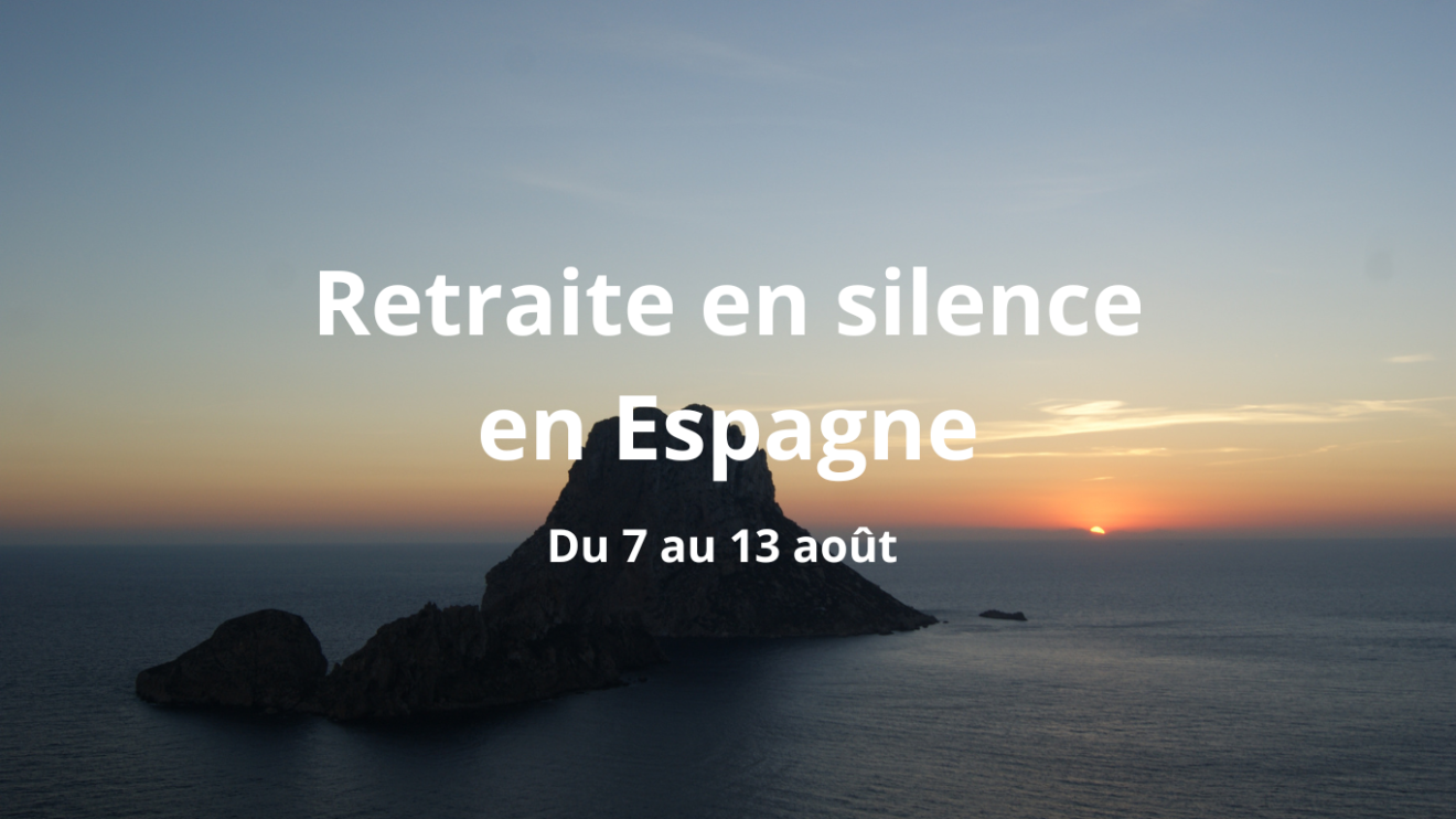 Retraite silence en Espagne